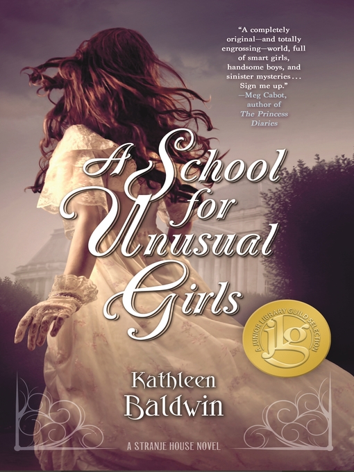 Title details for A School for Unusual Girls by Kathleen Baldwin - Available